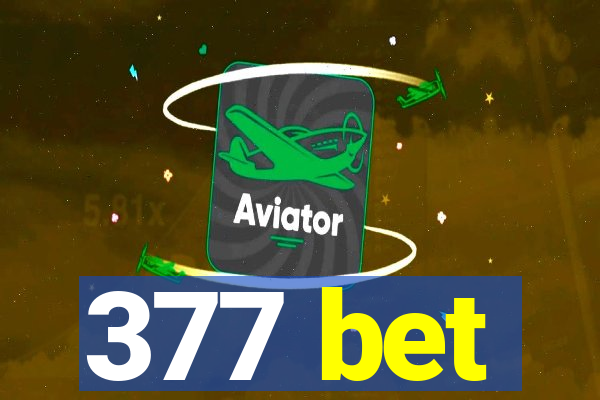 377 bet